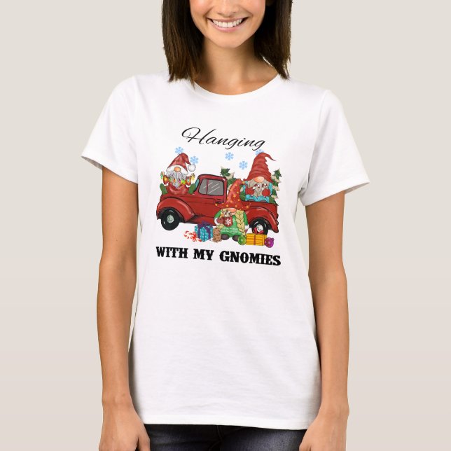 T-shirt Je M'Accroche Avec Mes Gnomies (Devant)