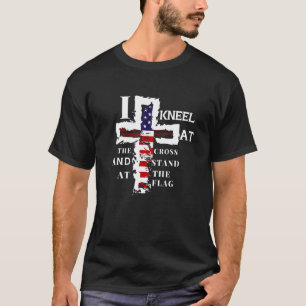 T-shirt Je m'agenouille à la croix et me tiens debout Patr