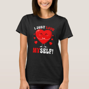 T-shirt Je m'aime moi-même drôle Mème Saint Valentin Femme