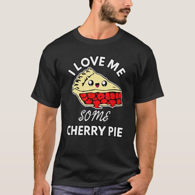 T-shirt Je M'Aime Un Pie Cerise Drôle Mignonne Chef Baker  (Devant)