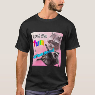 T-shirt Je M'Amuse Dans Des Opossum Dysfonctionnels