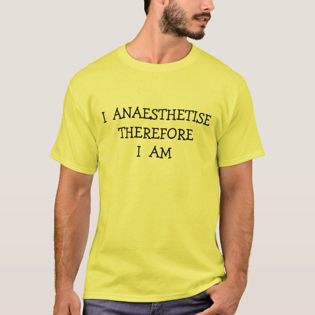 T-SHIRT JE M'ANESTHÉSIE DONC SUIS (Devant)