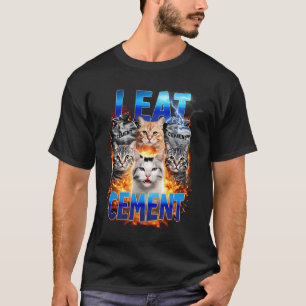 T-shirt Je Mange Cement Funny Chat Mème Internet tendance 