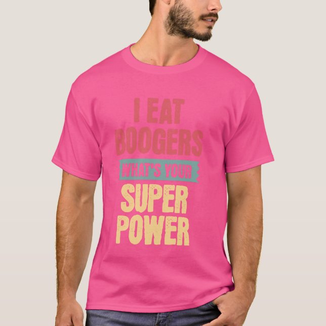 T-shirt Je Mange Des Boogs, Drôle Gros Embarrassant Antiso (Devant)