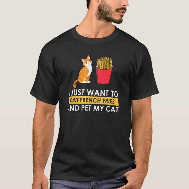 T-shirt Je Mange Des Fries Françaises Et Pet Mon Chat Kitt (Devant)