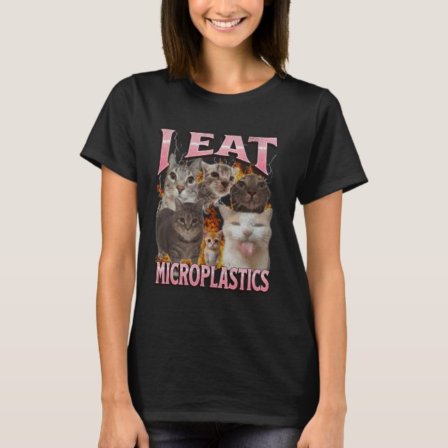 T-shirt Je mange des microplastiques Mème de chat drôle Gr (Devant)