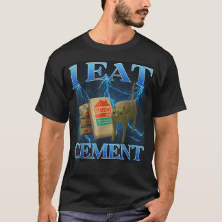T-shirt Je mange du ciment Mème de chat drôle Mèmes Intern