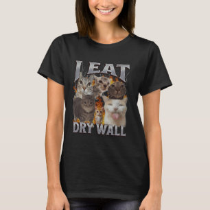 T-shirt Je mange du placoplâtre Mème de chat drôle Graphiq