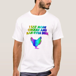 T-shirt Je mange plus de poulet tout jamais vu - les