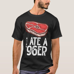 T-shirt Je mange un steak cru de boeuf de 1996 cuit sur le