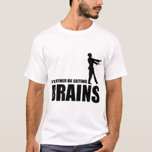T-shirt Je mangerais plutôt des cerveaux