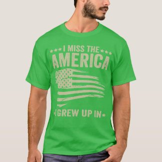 T-shirt Je Manque L'Amérique Que J'Ai Grandi Dans Le Drape