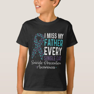 T-shirt Je Manque Mon Père Chaque Jour De Prévention Du Su