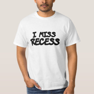 T-shirt Je manque Recess