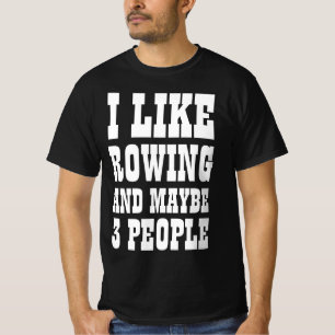T-shirt Je m'appelle J'aime Ramer et Peut-être 3 Personnes