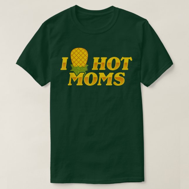 T-shirt Je m'appelle Pineapple Hot Moms Upside & Down Drôl (Design devant)