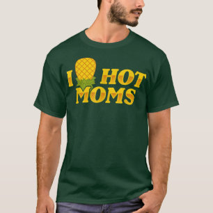 T-shirt Je m'appelle Pineapple Hot Moms Upside & Down Drôl