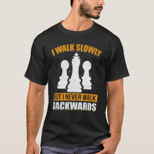 T-shirt Je Marche Lentement Mais Je Ne Marche Jamais Arriè
