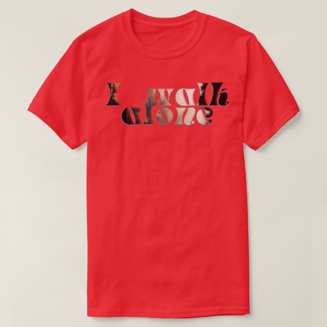 T-shirt Je marche seule (Design devant)
