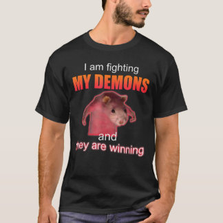 T-shirt Je me bat contre mes démons et ils gagnent du rat