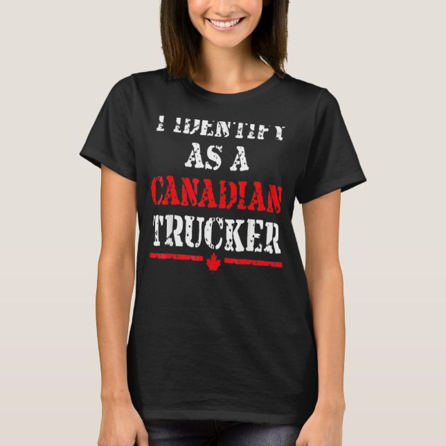 T-shirt Je Me Considère Comme Un Camion Canadien Drôle Fre (Devant)
