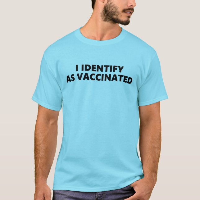 T-shirt Je me déclare vacciné (Devant)
