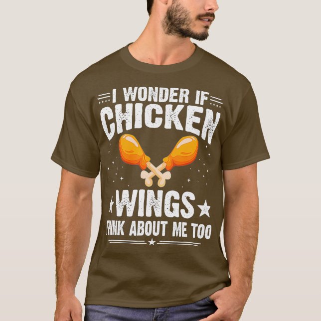 T-shirt Je Me Demande Si Les Poulets Pensent À Moi Aussi (Devant)