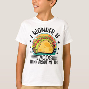 T-shirt Je Me Demande Si Tacos Pense À Moi Aussi Taco Deux