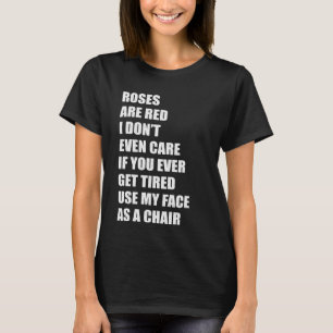 T-shirt Je me fiche même si vous êtes fatigué Utilisez mon