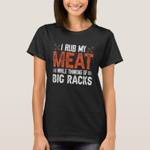 T-shirt Je me frotte la viande en pensant aux grosses étag