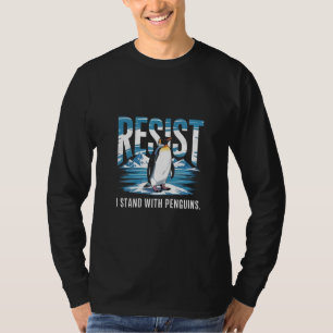 T-shirt Je me mets debout avec les pingouins