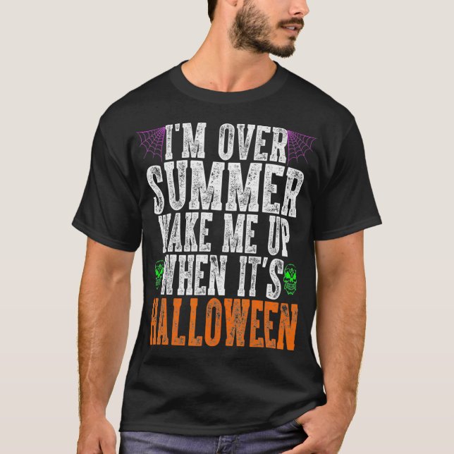 T-shirt Je Me Réveille En Été Quand Son Halloween (Devant)