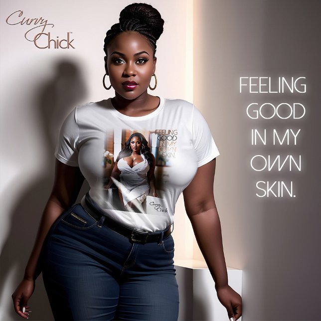 T-shirt Je Me Sens Bien Dans Ma Propre Peau. (Nothing like feeling good in your own skin.)