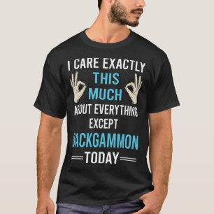 T-shirt Je me soucie de Backgammon