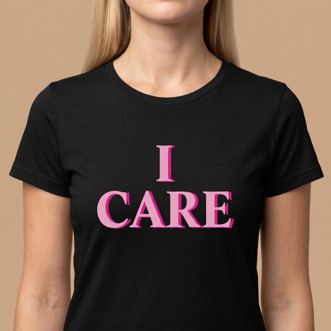 T-shirt Je me soucie Pensée positive (Créateur téléchargé)