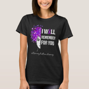 T-shirt Je me souviendrai de la maladie d'Alzheimer et de