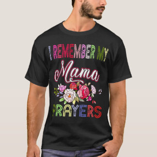 T-shirt Je Me Souviens De Ma Mama Prières Fleurs Mignonnes