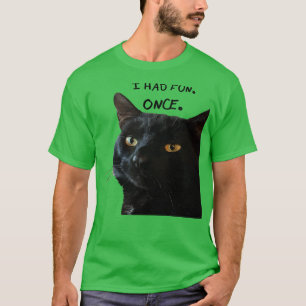 T-shirt Je Me Suis Amusé Une Fois Cité Avec Un Chat Noir Q
