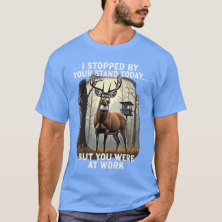 T-shirt Je me suis arrêté à votre stand aujourd'hui mais v