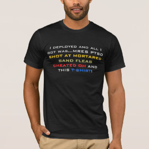 T-shirt Je me suis déployé et tout que j'ai obtenu étai