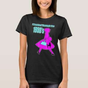 T-shirt Je Me Suis Promené Dans La Partie les années 50 De