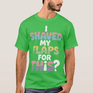 T-shirt Je me suis rasé les rabats pour cette humiliation