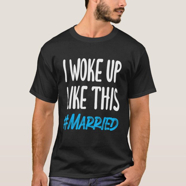 T-shirt Je Me Suis Réveillé Comme Ça Ma. (Devant)