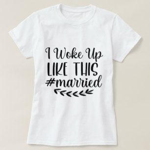 T-shirt Je me suis réveillé comme ça #T-shirt pour femmes 