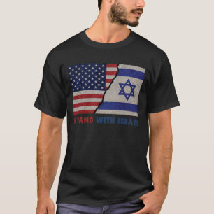T-shirt Je me tiens avec Israël Patriotic USA et Israël 