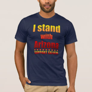 T-shirt Je me tiens avec l'Arizona - l'appui SB1070