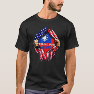 T-shirt Je me tiens avec le drapeau de Taiwan Drapeau amér