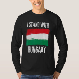 T-shirt Je Me Tiens Avec Le Drapeau Hongrois Hongrie