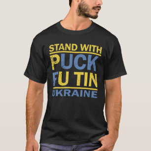 T-shirt Je Me Tiens Avec L'Ukraine Puck Futin Mème Ukraine