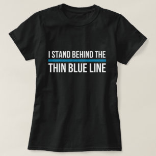 T-shirt Je me tiens derrière Blue Line mince